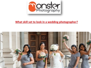 What skill set to look in a wedding photographer?