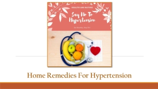 Home Remedies For Hypertension - Go Ayurvedic