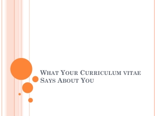 What Your Curriculum vitae Says About You