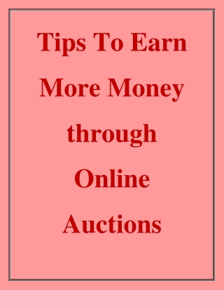 Tips To Earn More Money through Online Auctions