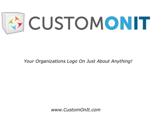Custom On It