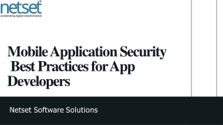 Mobile Application Security: Best Practices for App Developers