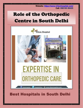 Role of the Orthopedic Centre in South Delhi