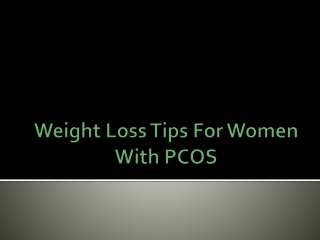 Weight Loss Tips for Women with PCOS