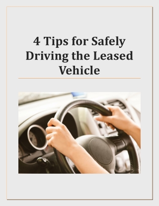 4 Tips for Safely Driving the Leased Vehicle