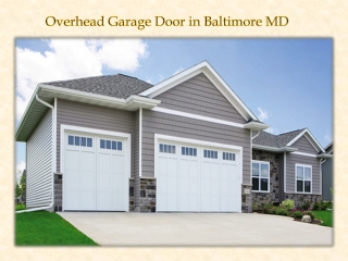 Overhead Garage Door in Baltimore MD