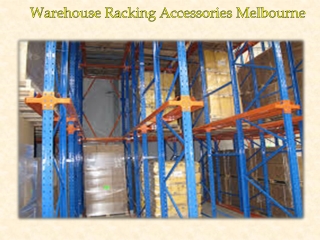 Warehouse Racking Accessories Melbourne