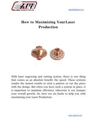 How to Maximizing Your Laser Production