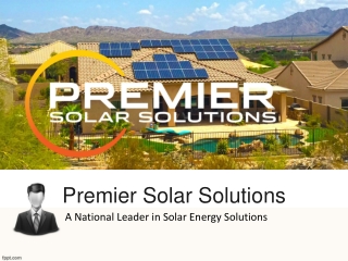 Premier Solar Solutions - Believe Consultative Approach