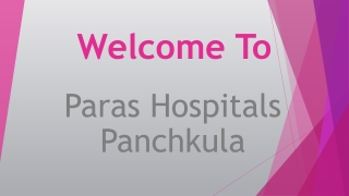 Specialized health care in Panchkula