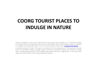 COORG TOURIST PLACES TO INDULGE IN NATURE