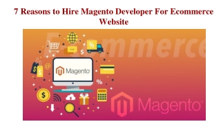 7 Reasons to Hire Magento Developer For Ecommerce Website