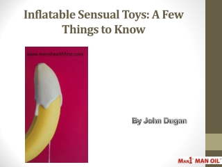 Inflatable Sensual Toys: A Few Things to Know