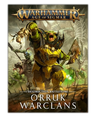 [PDF] Free Download Battletome: Orruk Warclans By Games Workshop