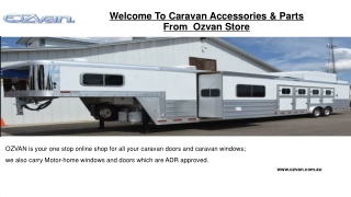 You Get Best Caravan Accessories & Parts – Ozvan.Com.Au