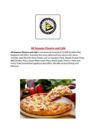 15% Off - All Seasons Pizzeria and Cafe-Maylands - Order Food Online