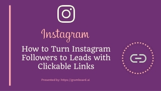 How to Turn Instagram Followers to Leads with Clickable Links