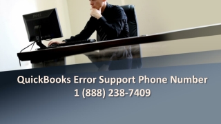 QuickBooks Error Support Phone Number 1 (888) 238-7409