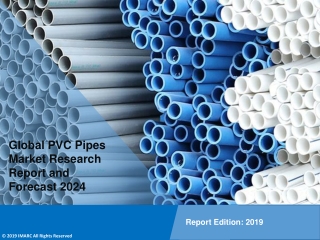 PVC Pipes Market to Expand at a CAGR of 5% Over 2019-2024 - IMARC Group