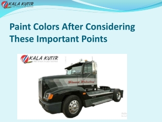 Paint Colors After Considering These Important Points