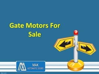 Gate Motors For Sale, Electric Gate Motor Suppliers In UAE - MAK Automatic Doors 