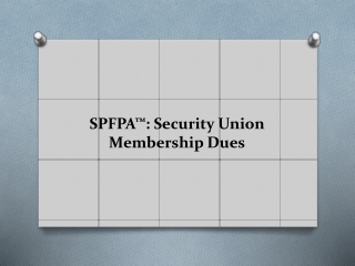 SPFPA Security Union Membership Dues