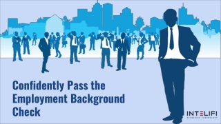 Confidently Pass the Employment Background Check
