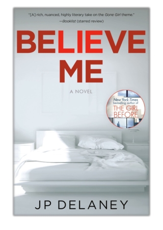 [PDF] Free Download Believe Me By J.P. Delaney