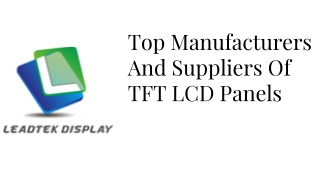 Top Manufacturers And Suppliers Of TFT LCD Panels