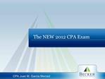The NEW 2012 CPA Exam