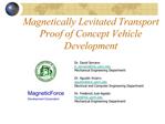 Magnetically Levitated Transport Proof of Concept Vehicle Development