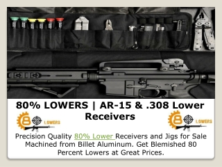 80% LOWERS | AR-15 & .308 Lower Receivers