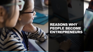Why do people become entrepreneurs?