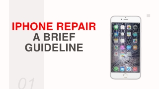 iPhone Repair: A Brief Guideline