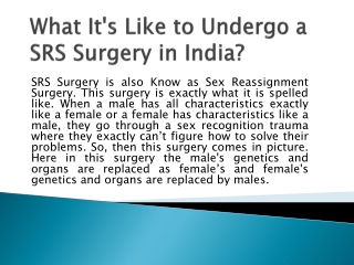 What It's Like to Undergo A SRS Surgery in India?