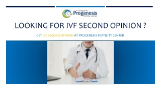 Looking for ivf Second Opinion ?