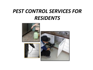 Pest control services for residents