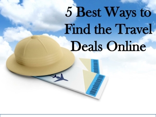 5 Best Ways to Find the Travel Deals Online