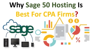 Why Sage 50 Hosting Is Best For CPA Firms?