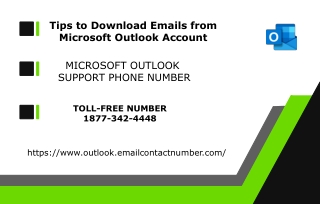 Tips to Download Emails from Microsoft Outlook Account | Microsoft Outlook Support phone number 1877-342-4448