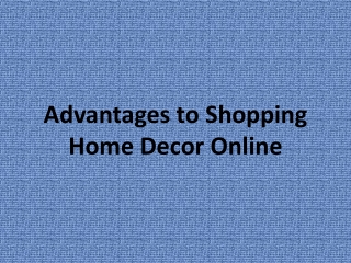 Advantages of Online Furniture Shopping