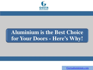 Aluminium is the Best Choice for Your Doors- Here’s Why!