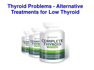 Alternative Treatments for Low Thyroid