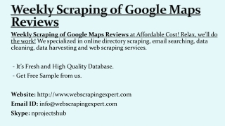 Weekly Scraping of Google Maps Reviews
