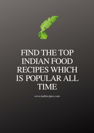 Find The Top Indian Food Recipes Which Is Popular All Time