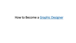 How to Become a Graphic Designer ?