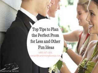 Top Tips to Plan the Perfect Prom for Less and Other Fun Ideas
