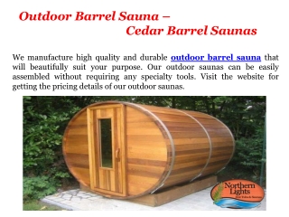 Outdoor Barrel Sauna