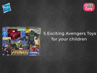 5 Exciting Avengers Toys for your children