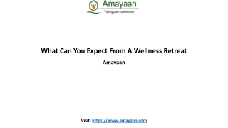 What Can You Expect From A Wellness Retreat
